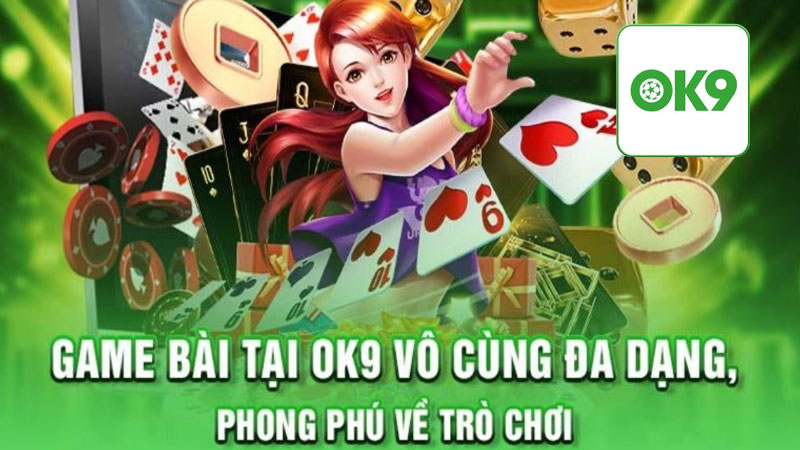 Một số thể loại game bài Ok9